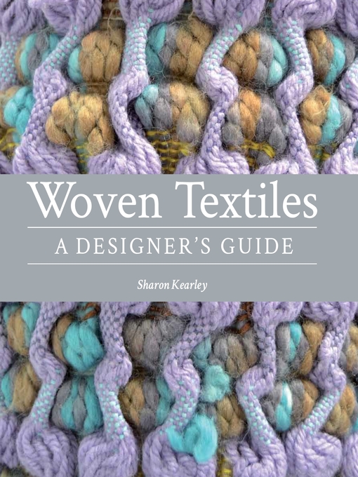 Title details for Woven Textiles by Sharon Kearley - Available